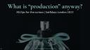 SatRdays London 2023: Julia Silge - What is "production" anyway? MLOps for the curious